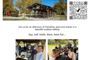 Mark your calendar for the 5th Annual Metro Vancouver Deas Island Park Summer Meet Up Sponsored by the South Fraser Pen Club and PenDen Fountain Pen Restoration and Sales